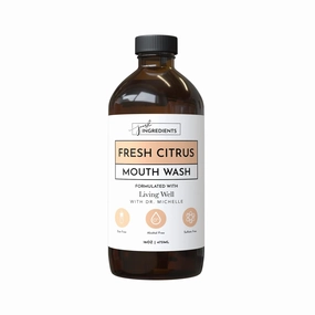 Living Well with Dr. Michelle Fresh Citrus Remineralizing Mouthwash | Hydroxyapatite & Colloidal Silver Formula | Alcohol-Free, Natural & Organic | Fluoride-Free Mouth Rinse