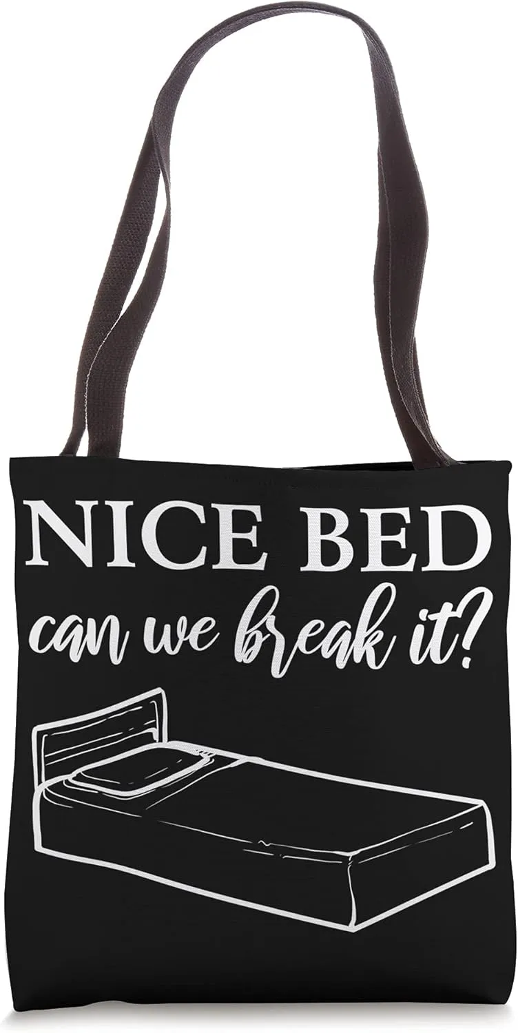 Nice Bed Flirty and Playful Tote Bag