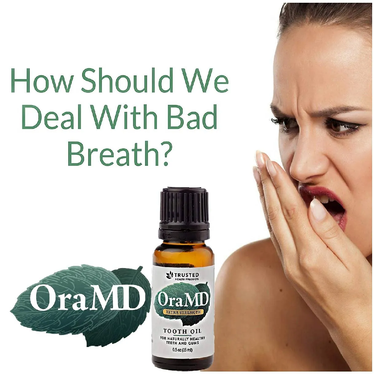 OraMD Extra Strength Tooth Oil - Healthy Gums, Fresh Breath and Helps with Sensitive Teeth - All-Natural Solution Better Than Mouthwash (1-Pack)